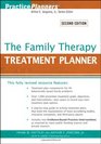 The Family Therapy Treatment Planner