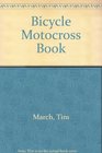 Bicycle Motocross Book