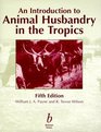 An Introduction to Animal Husbandry in the Tropics