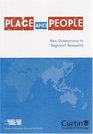 Place and People New Dimensions in Regional Research