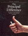 The Principal Difference Key Issues in School Leadership And How to Deal With Them Successfully