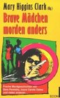 Brave Madchen Morden Anders