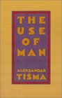 The Use of Man