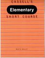Cassell's Elementary Short Course