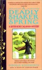 A Deadly Shaker Spring (Sister Rose Callahan, Bk 2)