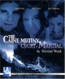 The Caine Mutiny CourtMartial