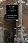 Medieval Naples An Architectural  Urban History 4001400