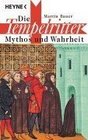 Die Tempelritter Mythos und Wahrheit