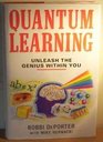 Quantum Learning Unleashing the Genius in You