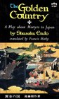 The Golden Country A Play