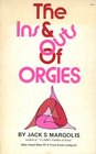 The ins  outs of orgies