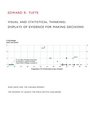 Visual  Statistical Thinking Displays of Evidence for Decision Making