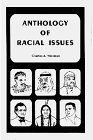 Anthology of Racial Issues
