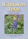 Wildflowers of Texas Field Guide