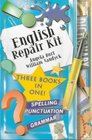 English Repair Kit Spelling Repair Kit Punctuation Repair Kit Grammar Repair Kit