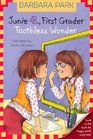 Junie B., First Grader: Toothless Wonder (Junie B Jones, Book 20)