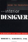How to Prosper as an Interior Designer  A Business and Legal Guide