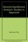 General Equilibrium Analysis  Studies in Appraisal