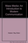 Mass Media 3 an Introduction to Modern Communication