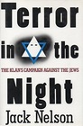 Terror In the Night The Klan's Campaign Against the Jews
