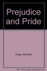 Prejudice And Pride