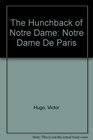 The Hunchback of Notre Dame: Notre Dame De Paris