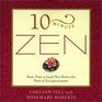 10Minute Zen Easy Tips to Lead You Down the Path of Enlightenment