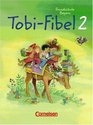 TobiFibel Grundschule Bayern neue Rechtschreibung Bd2 Lesetexte
