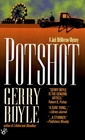 Potshot (Jack McMorrow, Bk 4)