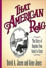 That American Rag The Story of Ragtime from Coast to Coast