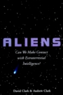 Aliens Can We Make Contact with Extraterrestrial Intelligence