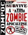 Zompoc How to Survive a Zombie Apocalypse