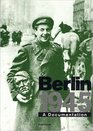 Berlin 1945 A Documentation