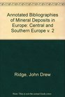 Annotated Bibliographies of Mineral of Deposits in Europe Western and South Central Europe