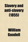 Slavery and antislavery