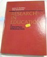 Research in education A conceptual introduction