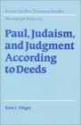 Paul Judaism and Judgment according to Deeds