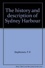 The history and description of Sydney Harbour