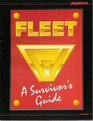 Fleet A Survivor's Guide