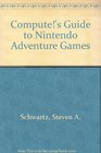 Compute's Guide to Nintendo Adventure Games