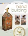 Ceramics for Beginners Hand Building