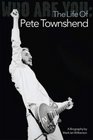 Who Are You: The Life Of Pete Townshend