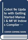 Cobol 9e Update with Getting Started Manual  Mf W Indows Compiler Set