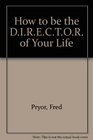 How to Be the DIRECTOR of Your Life Cassette