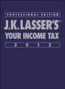 JK Lasser's Your Income Tax Professional Edition  2012