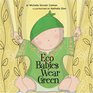 Eco Babies Wear Green