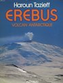 Erebus Volcan antarctique