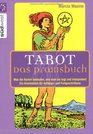 Tarot  Das Praxisbuch