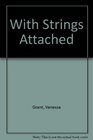 With Strings Attached