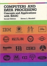 Computers and Data Processing Concepts and Applications with Basic